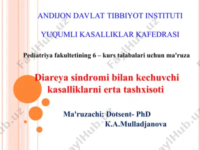 diareya sindromi bilan kechuvchi kasalliklarni erta tashxisoti — PPT