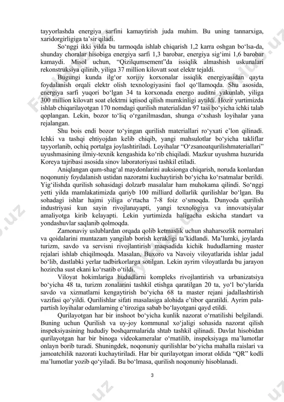 dollar investitsiya kiritilib, 5 mingga yaqin yangi korxona ishga tushirilgan, 94 mingta doimiy ish o‘rni yaratilgan. ishlab chiqarish 2 karra o‘sgan, yillik aylanmasi 100 milliard so‘mdan ziyod korxonalar 150 tadan oshgan. oxirgi besh yilda bunyodkorlik hajmi 2 baravar ko‘paygan. 650 million dollarlik yangi mahsulotlar o‘zlashtirilgani hisobiga qurilishdagi import ulushi 31 foizdan 25 foizga kamaygan. qurilish materiallari eksport bozori kengayib, 58 taga yetdi. xorijda 20 dan ortiq savdo omborlari, 50 dan ziyod do‘konlar ochildi. bu yil eksport miqdorini 1 milliard dollarga yetkazish mo‘ljallangan. shu bilan birga, sohada muammolar ham bor, imkoniyatlar esa ko‘p. yig‘ilishda davlatimiz rahbari ularni tahlil qilib, yangi tashabbus va vazifalarni aytdi. bugun yurtimizda quvvati 140 ming tonna bo‘lgan 7 ta bazalt korxonasi bor. binokorlikda bu mahsulot keng qo‘llanayotgani natijasida yangi uy-joy va ijtimoiy binolarda energiya sarfi 20 foizgacha kamaygan. lekin, bundan tashqari, quyosh nurini qaytaruvchi oyna, vermikulit aralashmasi kabi materiallarni ishlatib, energiya sarfini yana 2 baravar qisqartirsa bo‘ladi. …