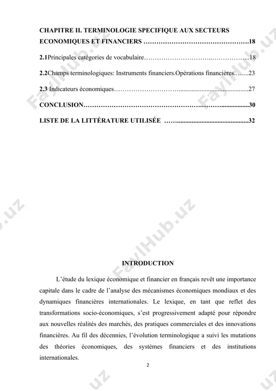nder les enjeux contemporains du monde des affaires. l’examen des terminologies spécifiques permet d’apprécier les interactions entre la langue, l’économie et la société, tout en soulignant l’impact des innovations technologiques, des crises économiques et des réformes législatives sur la structuration du discours économique. le secteur économique et financier, en raison de sa globalisation croissante et de l’interconnexion des marchés, a vu l’apparition de nouveaux concepts qui, souvent empruntés à des anglicismes ou dérivés de langues étrangères, se sont intégrés dans le vocabulaire français. cette évolution linguistique soulève des questions sur la standardisation des termes financiers, la nécessaire précision du langage dans un secteur où les risques sont élevés, et la manière dont ces termes influencent les pratiques professionnelles et les politiques économiques à l’échelle mondiale. ainsi, en examinant l’évolution du lexique du secteur économique et financier en français, cette étude met en exergue la manière dont la langue évolue en …