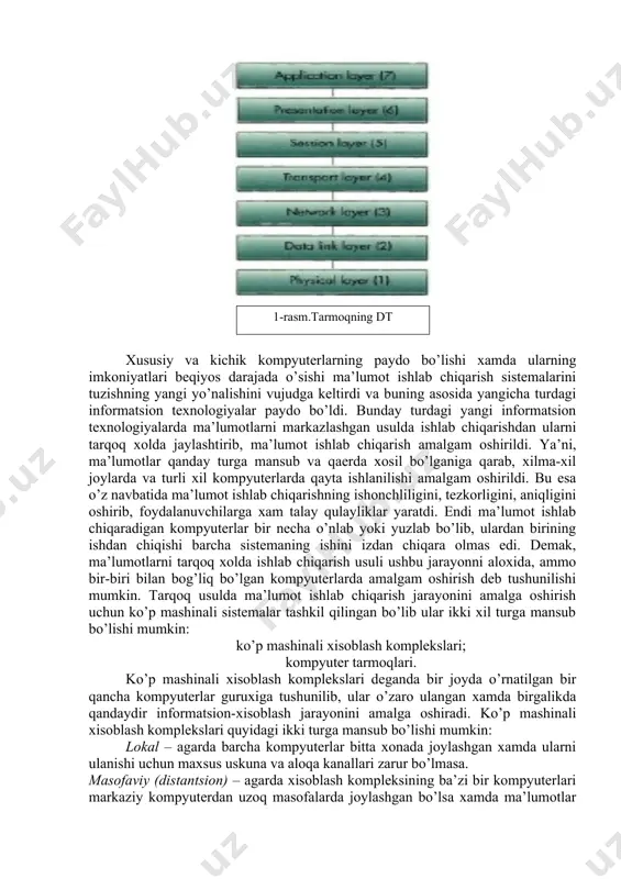 oqulayliklar keltirib chiqarar edi, chunki buning natijasida ushbu sistemaga ulangan ko’pchilik kompyuterlarning ishi izdan chiqarilar edi. bu axvolni tuzatish esa katta kuch va mexnat talab qilardi. markazlashgan usulda ma’lumotlarni qayta ishlab chiqarish quyidagi tasvir orqali ifodalanishi mumkin: ( 1 -rasm.tarmoqning dt ) xususiy va kichik kompyuterlarning paydo bo’lishi xamda ularning imkoniyatlari beqiyos darajada o’sishi ma’lumot ishlab chiqarish sistemalarini tuzishning yangi yo’nalishini vujudga keltirdi va buning asosida yangicha turdagi informatsion texnologiyalar paydo bo’ldi. bunday turdagi yangi informatsion texnologiyalarda ma’lumotlarni markazlashgan usulda ishlab chiqarishdan ularni tarqoq xolda jaylashtirib, ma’lumot ishlab chiqarish amalgam oshirildi. ya’ni, ma’lumotlar qanday turga mansub va qaerda xosil bo’lganiga qarab, xilma-xil joylarda va turli xil kompyuterlarda qayta ishlanilishi amalgam oshirildi. bu esa o’z navbatida ma’lumot ishlab chiqarishning ishonchliligini, tezkorligini, aniqligini oshirib, foydalanuvchilarga xam talay qulayliklar yaratdi. endi ma’lumot ishlab chiqaradigan kompyuterlar bir necha o’nlab yoki yuzlab bo’lib, ulardan birining ishdan chiqishi barcha sistemaning ishini izdan chiqara olmas edi. demak, …