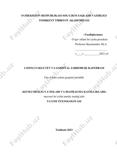metodik qo‘llanma "ko‘ks oralig‘i a‘zolari va diafragma kasalliklari" mavzusi bo‘yicha amaliy mashg‘ulot — DOCX