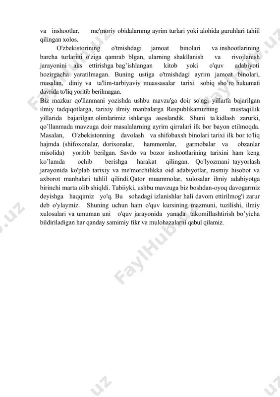 05) nomli kitobida markaziy osiyoda bunyod etilgan islom obidalari haqida qisqacha ma'lumotnoma berib o'tgan. p.sh.zohidovning "me’morlar san'ati" (toshkent, 2004) kitobida ham o'rta osiyoning o'tmishdagi me'moriy obidalari haqida ma'lumotlar mavjud. b.valixo'jaev respublikamizdagi mavjud oliy ta'lim tizimining tarixi ancha qadim zamonlarga borib taqalishini o'zining "samarqandda oliy talim-madrasayi oliya-universitet tarixidan lavhalar" (samarqand, 2003) monografiyasida ilk bo asoslab bergan. k.kattaevning samarqand madrasalari va shohizinda maqbaralari majmuasi xususidagi izlanishlari ham katta ahamiyatga molikdir. sh.g'affarov esa chor rossiyasi istibdodi davrida turkistondagi ta'lim-tarbiya tizimi tarixini (samarqand, 2001) yoritib bergan, m.mamadazimovnmg ulug'bek va uning rasadxonasi liqidagi risolasida (toshkent, 1994) alloma yaratgan nodir ilmiy rraskanga tavsif berilgan. a.o'ralqv va m.xojixonovning «temuriylar ma'naviyati va madaniyat" (samarqand, 1996) kitobida temuriylar va boburiylar davrida bunyod etilgan me'moriy obidalar, jamoat binolari va inshootlari haqida fikr yuritilgan. mazkur qo'llanma mualliflari o'rta osiyoning o’tmishdagi ta’lim-tarbiya va ilm-fan maskanlari haqidagi kitobini 2005 yilda chop ettirgan. markaziy, osiyoning o'rta asrlardagi davolash va shifobaxsh muassasalari me'morchiligi tarixiga a.o’o'ralovning …