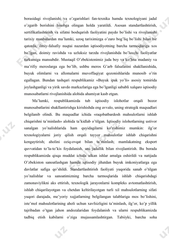 davlatlar safiga qo’shildi. standartlashtirish faoliyati yuqorida sanab o’tilgan yo’nalishlar va sanoatimizning barcha tarmoqlarida ishlab chiqarishdagi zamonaviylikni aks ettirish, texnologik jarayonlarni kompleks avtomatlashtirish, ishlab chiqarilayotgan va chetdan keltirilayotgan turli xil mahsulotlarning sifati yuqori darajada, me’yoriy xujjatlarning belgilangan talablariga mos bo’lishini, iste’mol mahsulotlarining aholi uchun xavfsizligini ta’minlash, ilg’or, ko’p yillik tajribadan o’tgan jahon andozalaridan foydalanish va ularni respublikamizda tadbiq etish kabilarni o’ziga mujassamlashtirgan. tabiiyki, barcha soha mutaxassislari qaysi toifada bo’lishidan qat’iy nazar ushbu borada etarli bilim va malakaga ega bo’lishlari lozim. sertifikatlashtirish va sifatni boshqarishning asosiy maqsadi – talabalarni mahsulot va xizmatlarni sertifikatlashtirish va ularning sifatini boshqarish masalalarining mazmun mohiyati nimadan iborat, uning kelib chiqishi va rivojlanish tarixi, hozirgi zamonda unga bo’lgan talablar, chet ellarda va respublikamizda sertifikatlashtirish tartibi va qonun qoidalari, milliy sertifikatlashtirish va akkreditlash tizimlari hamda sifatni boshqarish to’g’risida bilim olishlariga va ko’nikmaga ega bo’lishlariga imkoniyat yaratadi. sertifikatlashtirish va sifatni boshqarish ma’ruza matni xorijiy davlatlarning, xalqaro tashkilotlarning, hamda o’zbekiston respublikasida …
