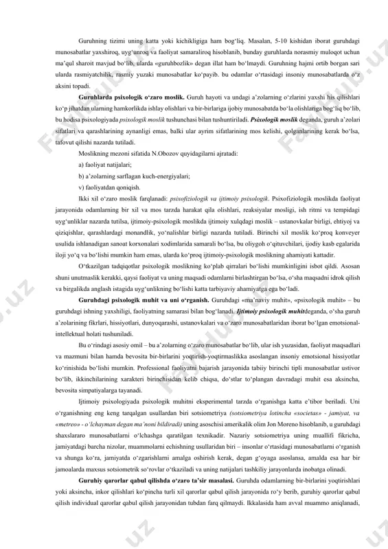 shgan odamlar, partiya a’zolarining bog‘liqligi ikkilamchi guruhga misol bo‘ladi. ularda ham umumiylik bo‘ladi, masalan, partiyani oladigan bo‘lsak, ular toshkentda bo‘ladimi, samarqanddami, baribir umumiy g‘oya atrofida birlashishadi, a’zolik badallarini vaqtida to‘lab turishadi, saylov oldi kompaniyalarida bir-birlarini qo‘llab-quvvatlab turadilar. 3. rasmiy guruhdagi munosabatlar rasmiy normalar va huquq burchlar tizimi bilan belgilangan bo‘ladi, masalan, guruhda boshliq bilan xodimlar o‘rtasidagi munosabatlarni ta’minlovchi guruh rasmiy bo‘ladi. 4. norasmiy – ichki, bevosita psixologik munosabatlarni ta’minlovchi guruh hisoblanadi. masalan, do‘stlar guruhi, ulfatlar guruhi. turli guruhlar inson hayotida bir necha funksiyalarni bajaradilar: a) ijtimoiylashtiruvchi funksiya; b) instrumental, ya’ni, aniq mehnat funksiyalarni amalga oshirishga imkon beruvchi muhit; v) ekspressiv – odamlarning o‘zgalarning tan olishlari, hurmatga sazovor bo‘lish, ishonch qozonishini ta’minlash; g) qo‘llab-quvvatlash, ya’ni, qiyin paytlarda, muammolar paydo bo‘lganda odamlarni birlashtirish funksiyasi. guruh o‘lchamlari va uning tizimi. guruhlar ulardagi odamlar soniga ko‘ra katta va kichik guruhlarga bo‘linib, psixologiyada ko‘proq kichik guruhlar o‘rganiladi. uni necha kishi tashkil etishi, necha kishi hamkorlikdagi …