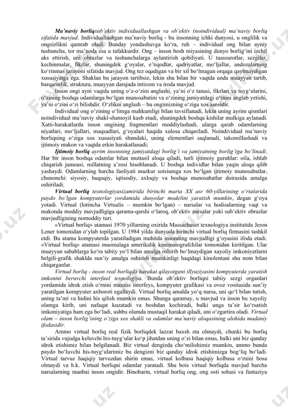 وى على العرش “alloh osmonlar va yerni hamda ularning o‘rtasidagi bor narsani olti kunda yaratib, so‘ngra arsh uzra “mustaviy” bo‘lgan zotdir” bu yerda ham kun so‘zini “davr” ma’nosida tushunish maqsadga muvofiq. bibliyadagi dunyoning yaratilish jarayoni tavsifi bilan qur’on ma’lumotlari o‘rtasidagi ulkan farq islom paydo bo‘lgan davrda muhammad (s.a.v.)ga qarshi ilgari surilgan: “u tavrotning matnlarini ko‘chirib olgan” – degan behuda ayblovlarni esga soladi. musulmon mutafakkirlar borliq haqidagi ta’limotni har jihatan rivojlantirganlar. forobiy fikricha, ilk borliq azaliy allohning o‘zidir. beruniy fikricha, borliq hamma narsaning asosida yotadigan umumiylikdir. aslida, borliq keng falsafiy tushuncha, o‘ziga butun mavjudlikni, uning o‘tmishi, hozir va kelajagini ham qamrab oladi. faylasuflar borliqni tushuntirish uchun yo‘qlik tushunchasini unga antipod sifatida olib va shu asosda uning zaruriy mohiyatini ochishga intilganlar. materialistlar borliqni ob’ektiv reallik bilan, materiya bilan aynanlashtirishadi. borliq kategoriyasi umumiy abstraksiya, mavjudlik belgisi bilan barcha narsa-hodisalarni: ob’ektiv va sub’ektiv reallik, mavjud bo‘lgan va mavjud bo‘ladigan olamlar, moddiylik va ma’naviylik, o‘tmish …