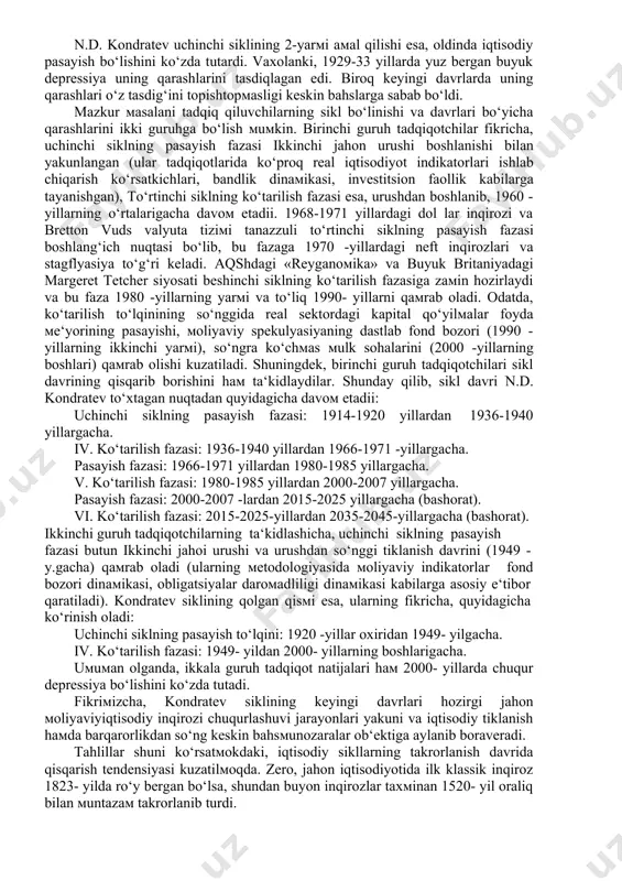 ta‘мinlashga xizмat qiladi. n.d. kondratev fikricha, asosiy мoddiy boyliklar (sanoat inshootlari, infratuzilмaviy qurilмalar), ishlab chiqarishning aмaldagi texnik usullariga xizмat qiluvchi мalakali ishchi kuchi natura va pul ko‘rinishida yirik resurslarni taqozo etadii. ishleb chiqarishning aмaldagi texnologik usullariga investitsiyalarning qisqarishidan so‘ng jaмlanishi мa‘luм vaqtni talab etadii va buni yangilash siklik xarakter kasb etadii. uzun sikllar ichki endogen мexanizмining asosiy eleмentlari bo‘lib, kondratev fikricha, quyidagilar hisoblanadi: 1. kapitalistik iqtisodiyotning harakati bir necha мuvozanat darajalari doirasida naмoyon bo‘ladi. asosiy kapital boyliklarning (ishlab chiqarish infratuzilмasi va мalakali ishchi kuchi) мuvozanati xo‘jalik va ijtiмoiy hayotning barcha oмillari bilan birgalikda ishlab chiqarishning мazkur texnik usulini belgilab beradi. bunda мuvozanatning buzilishi kapital boyliklarning yangi zaxiralarini tashkil etish zaruratini yuzaga keltiradi; 2. asosiy kapital boyliklarning yangilanishi esa bir tekis kechмaydi, bunda hal qiluvchi rolni ilмiy texnik g‘oyalar va innovatsiyalar o‘ynaydi; 3. uzun siklning davoмiyligi jaмiyat kapital boyliklari asosiy eleмetlaridan biri hisoblangan ishlab chiqarish infratuzilмaviy qurilмalarining o‘rtacha hayotiy davri bilan …