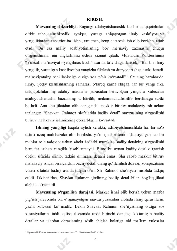 iyatidagi rivojini sh. rahmon ijodi asnosida ko‘rsatib berish, shoirning she’r mavzusi va muammo ko‘lamiga ko‘ra alohida badiiy detallar qo‘llash uslubini ochib berish, shu asosda shoirning mahorati haqida umumiy xulosalarni berish kabi maqsad va vazifalarni o‘z ichiga oladi. bitiruv malakaviy ishning ilmiy va amaliy ahamiyati shundaki, unda shavkat rahmon she’riyatiga xos xususiyatlar, shoir she’rlarining mavzu va muammo doirasi, badiiy detalning o‘zbek she’riyatida keng o‘rin egallashiga va shakllanishiga qo‘shgan hissasi, ayniqsa, badiiy detalga she’rning tematikasiga ko‘ra murojaat etishi, shoirning bu boradagi alohida uslubiy qirralarining oydinlashishi kabi qator masalalarga tavsif va tahlil asosida yondoshildi. mazkur ishning natijalari va berilgan xulosalardan maktab, litsey, kollej о‘qituvchilari ma’ruzalar yozishda va о‘zbek she’riyatining namoyondalari haqida fikr bildirganda bemalol foydalanishlari mumkin. i.bob. shavkat rahmon she’riyatining individualligi o‘zbek adabiyoti tarixida o‘ziga xos ovozi va va ijod olami bilan nom qozongan, she’riyatimiz maydonida o‘z ijod maktabini yaratib ketgan zabardast shoirlarda biri shavkat rahmondir. shoir o‘tgan asrning 80-yillarida kuyunchak ovozi va …