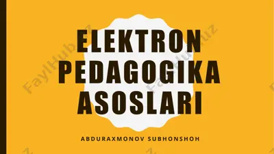 elektronpedagogika asoslari — PPTX
