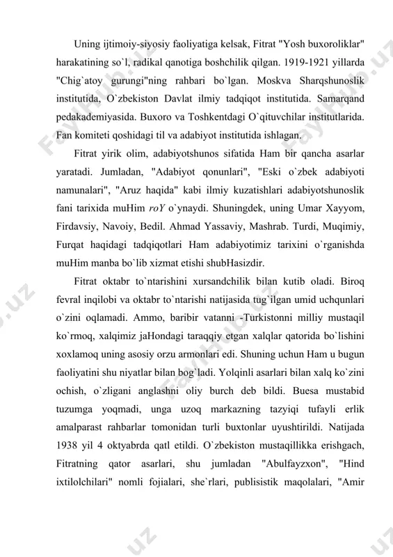 shuningdek "yosh o`zbek shoirlari" (jamoa mualliflar) to`plamiga kirgan she`rlarida sharq mavzui. milliy ozodlik, shaxs erki motivlari, vatan, millat, tabiat, muhabbat hamda insonning turfa xil tuyg`ularinining aks ettirilishi, ularning g`oyaviy-badiiy qimmati. fitratning dastlabki she`riy to`plami "sayha" ("faryod") 1911 -yilda istambulda nashr etiladi. to`plamdagi she`rlarda asosan, vatan mavzui his-hayajon bilan ko`taringki ruxda madh etiladi: binmo sahari azmi tavofi vatani man. oh-oh, chi vatan, sajdagohi jonu tani man. ham mohi manu osoyishi, izzu sharafi man. ham qa`bai man, qiblai man, ham chamani man. (mazmuni: vatanimni ziyorat qilmoqqa erta tongda kel, hay-hay, qanday vatan bu! u mening sajdagohim jonu tanimdir. u mening osmondagi oyim, osoyishim izzatu-sharafim. kavbam, qiblam va chamanimdir.) "vatanparvarlik she`rlari to`plami bo`lgan "sayha"ni o`qigan kishilarni buxoro hukumatigana emas, shu bilan birga rus hukumati ham ta`qib qila boshlaydi. chunki bu she`rlarda buxoro mustaqilligi g`oyasi birinchi marta juda yorqin shaklda ifodalab beriladi", - deb yozgan edi f.xo`jaev. fitratning nasriy asarlari. fitratning nasriv asarlari, asosan. …