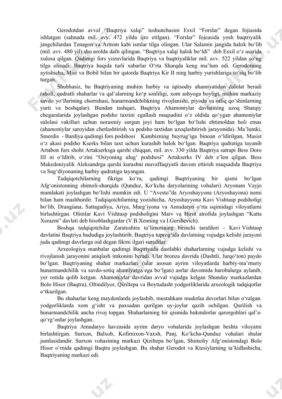 hilik bilan mashg‘ul bo‘lgan davrga to‘g‘ri keladi. siyosiy qarama-qarshiliklar avj olib turgan bu jarayonlarda qurollangan suvoriylar, jangchilarning mavqei baland bo‘lgan. bu bosqichning tarixi va harbiy yo‘lboshchilarning siyosiy kurashlari “avesto”da tasvirlangan. mil. avv. 700-540 yillar qadimgi baqtriya davlatining rivojlangan davri bo‘lib, uning hududiy chegaralari: hindukush tizmasi, badaxshon va hisor tizmasiga borib taqalgan (daryo vohalari - balxob, qunduz, panj, vaxsh, kofirnihon, surxon). baqtriya davlati o‘rta osiyoda rivojlangan dastlabki davlatlar ichida eng yirigi bo‘lgan. yozma manbalarning dalolat berishicha, marg‘iyona qadimgi baqtriya davlatining tarkibiga kirgan. bundan yozma manbalar dalolat beradi. podsho doro i ning marg‘iyonadagi qo‘zg‘olonni tor-mor qilishi haqida behistun yozuvlaridagi quyidagi xulosa mavjud: “mana nimalarni men baqtriyada qildim”. doro iii davrida baqtriya va sug‘diyona birlashtirilgan ma’muriy-hududiy o‘lka bo‘lib, unda bess ismli satrap hokimlik qilgan. marg‘iyona va baqtriya aholisining urf-odatlari hamda madaniyati umumiy ildizlar va an’analarga ega bo‘lib rivoj topgan. videvdat kitobida baqtriya «eng yaxshi mamlakatlar va o‘lkalardan biri baland bayroqli, “go‘zal o‘lka” sifatida …