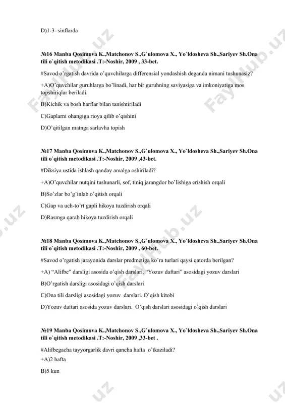 hiqarish qaysi metodga asoslanadi? +a)analiz-sintez tovush metodiga b)bo’g’in hosil qilish metodiga c)izchillik metodiga d)empirik metodiga №24 manba qosimova k.,matchonov s.,g`ulomova x., yo`ldosheva sh.,sariyev sh.ona tili o`qitish metodikasi .t:-noshir, 2009, 54-bet . #yozuvga o’rgatishda qaysi malakaga tayaniladi? +a)grafik malakaga b)bo’g’indan tovushni ajratishga c)nutq madaniyatiga d)tovush talaffuziga №25 manba qosimova k.,matchonov s.,g`ulomova x., yo`ldosheva sh.,sariyev sh.ona tili o`qitish metodikasi .t:-noshir, 2009, 27-bet . #tovush metodini “ustozi avval”qo’llanmasida birinchi bo’lib yaratgan o’zbek ma’rifatparvari kim? +a)saidrasul saidazizov b)avaz o’tar c)shermuhammad munis d)munavvari qori №26 manba qosimova k.,matchonov s.,g`ulomova x., yo`ldosheva sh.,sariyev sh.ona tili o`qitish metodikasi .t:-noshir, 2009, 43-bet . #diksiya so`zining ma’nosini aniqlang? +a)ravon, burro talaffuz qilish b)aniq-tiniq eshitish c)bo’g’indan tovushni ajratish d)tovush va bo’g’inni sintez qilish №27 manba qosimova k.,matchonov s.,g`ulomova x., yo`ldosheva sh.,sariyev sh.ona tili o`qitish metodikasi .t:-noshir, 2009 , 33-bet. #o’zbek tilidagi a,o,i,e,u,o’ unlilari alifbe davrining nechanchi bosqichida o’rgatiladi? +a)1-bosqichida b)2-bosqichida c)2-bosqich oxirida d)3-bosqichida №28 manba qosimova k.,matchonov s.,g`ulomova x., yo`ldosheva …