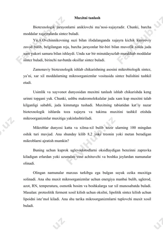 nizmlarning toza tudasini xosil kiladi. uni yana kaytadan ekilganida bitta turga mansub bulgan xujayralar populyaciyasini xosil kiladi. mikroblar sanoati muxitga kuyidagi talablarni kuyadi: 1.mikroorganizmlar juda tez rivojlansin. 2.mikroorganizmlarga arzon muxit bulsin. 3.boshka mikrofloralar bilan zararlanmasin. ushbu talablar natijasida olingan maxsulotlar juda arzon buladi. bir xujayralilarning moddalarni sintez kilishi juda yukori. masalan: 500 kg ogirlikdagi sigir bir sutkada 0,5 kg oksil sintez kilsa, achitkilar vositasida (5 gramm) 0,5 kg oksil bir sutkada sintez buladi. lekinda xamma mikroorganizmlar xam ana shunday tezlikda oksilni sintez kila olmaydi. shuning uchun mikroblar faktorini tekshirish katta nazariy va amaliy biotexnologik axamiyatga ega. biotexnologik ishlab chikarishda fotosintez utkazadigan mikroorganizmlar aloxida rol’ uynaydi. chunki, bunday mikroorganizmlar uz xayotida yoruglik energiyasini uzlashtirib, so2 dan va suvdan organik modda xosil kiladi. suvni oksidlab o2 ajratadi. ushbu usul juda arzon. fototrof mikroorganizmlar muxiti ammiak, vodorod, oksil va boshka xar xil biopreparatlar bulib, kelgusida kuyosh energiyasini genetik injeneriya yuli bilan biokonservalashda katta …