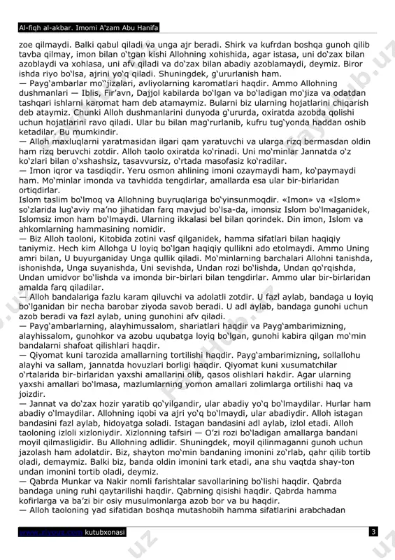 lishini biladi. alloh mavjudning vujudlik holatida qandayligini va uning yo‘qligi qanday bo‘lishini biladi. alloh taolo bilishi o‘zgarmay yo bilishi yangi bo‘lmay turganni turgan holida qandayligini, agar u o‘tirsa, o‘tirgan holida qanday bo‘lishini biladi. o’zgarish va holatdagi har xillik maxluqlarda yuz beradi. · alloh maxluqlarni kufrdan va imondan xoli yaratdi. so‘ng ularga rasullari orqali xitob qildi, imon va toatga buyurdi, kufr va gunohdan qaytardi. so‘ng kofir bo‘lgan o‘z fe’li, inkori, o‘jarligi bilan va alloh. taoloning unga madadi bo‘lmaganidan kofir bo‘ladi, mo‘min bo‘lgan o‘z fe’li, iqrori, tasdig‘i, alloh taoloning unga tavfiqi va madadi bilan mo‘min bo‘ladi. alloh odam zurriyotini uning pushtidan zarralardek qilib chiqarib, akdli qildi, ularni imonga buyurdi, kufrdan qaytardi. ular allohning rububiyatiga iqror bo‘ldilar. bu ularning imonidir. ular mana shu sifatda tug‘iladilar. · so‘ng kofir bo‘lgan fitriy imonini kufrga almashtiradi va o‘zgartiradi. mo‘min imonda sobit qolib, unda davom etadi. alloh hech bir maxluqni kufrga va imonga majbur etmadi va ularni …