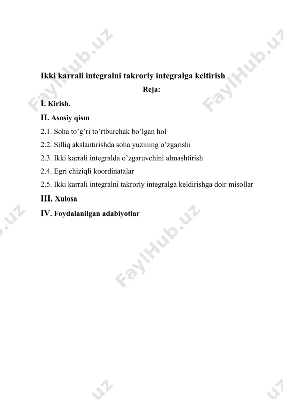 ilan aloqalarni mustahkamlash. mavzuning dolzarbligi. soʻnggi yillarda mamlakatimizda oliy ta’lim sifatini oshirishga qaratilgan bir qancha chora-tadbirlar amalga oshirilmoqda. chunki, jahon talablari darajasidagi raqobatbardosh kadrlar tayyorlash maqsadida talabalarga dunyo standartlariga javob beradigan bilim va koʻnikmalar berish bugungi kunning eng dolzarb masalalaridan biri boʻlib qolmoqda. matematik analiz fani matematikaning fundamental boʻlimlaridan biri boʻlib, u matematikaning poydevori hisoblanadi. matematik analiz kursi davomida koʻpgina tushuncha va tasdiqlar, shuningdek, ularning tatbiqlari keltiriladi. matematik analiz oliy matematikaning dastlabki va ayni vaqtda, asosiy bo'limi bo'lib, barcha oliy o'quv yurtlarida tegishli dasturga qarab u yoki bu hajmda o'qitiladi. matematik analiz fanining asosiy vazifasi shu fanning tushuncha, tasdiqlar va boshqa matematik ma’lumotlar majmuasi bilan tanishtirishgina boʻlmasdan, balki talabalarda mantiqiy fikrlash, matematik usullarni amaliy masalalarni yechishga qoʻllash koʻnikmalarini shakllantirishdan iborat. hozirgi kurs ishida matematik analizning mavzulari ikki karralida to’g’ri to’rtburchakni integrallanishi haqida teorama,funksiya kesmada integrallanuvchi teoremasi,ikki karrali integralni o’zgaruvchilari almashitirish, ikki karrali integralni hisoblash bir karrali integralga o’tkazib hisoblanadi va …