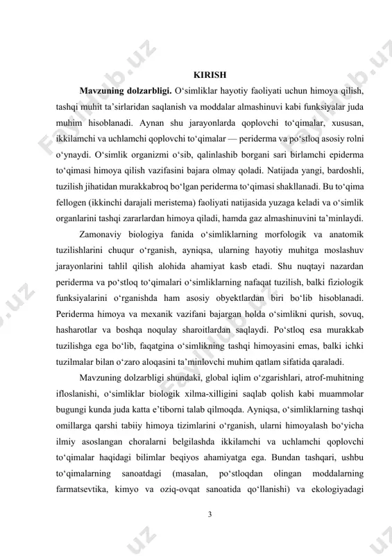 exanizmlarini yaxshiroq tushunish, ularning tabiiy himoya tizimlarini tahlil qilish va ushbu to‘qimalarning o‘simlik hayotidagi o‘rni haqida aniq tasavvur hosil qilish nazarda tutilgan. periderma va po‘stloq to‘qimalarining morfo-anatomik xususiyatlarini tahlil qilish, ularning o‘sish va rivojlanishdagi bosqichlarini aniqlash hamda ularning amaliy ahamiyatini ko‘rsatib berish ushbu ishning muhim maqsadlaridan biridir. kurs ishining vazifalari: · ikkilamchi va uchlamchi qoplovchi to‘qimalarning tuzilishini o‘rganish; · periderma va po‘stloqning hosil bo‘lish jarayonlarini tahlil qilish; · ushbu to‘qimalarning biologik va ekologik funksiyalarini aniqlash; · periderma va po‘stloqning amaliy ahamiyatini ko‘rsatish; kurs ishining predmeti. o‘simliklarda uchraydigan ikkilamchi va uchlamchi qoplovchi to‘qimalar, ya’ni periderma va po‘stloqning morfologik va anatomik xususiyatlari, ularning hosil bo‘lish jarayonlari hamda biologik funksiyalaridir. kurs ishining obyekti. o‘simlik tanasida uchraydigan ikkilamchi va uchlamchi qoplovchi to‘qimalar, jumladan periderma va po‘stloqning tuzilishi hamda rivojlanish jarayonlaridir. kurs ishining tuzilishi: kirish, 2 ta bob, umumiy xulosa va foydalanilgan adabiyotlar ro‘yxatidan iborat. i-bob. ikkilamchi qoplovchi to‘qima — peridermaning tuzilishi va funksiyasi 1.1. …