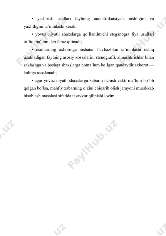 alitga asoslanadi; • agar yovuz niyatli shaxslarga xabarni ochish vakti ma’lum bo’lib qolgan bo’lsa, mahfiy xabarning o’zini chiqarib olish jarayoni murakkab hisoblash masalasi sifatida tasavvur qilinishi lozim.
