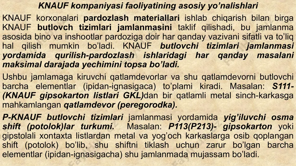 tan olish mumkin. ushbu texnologiya o’zining funksional jihatlariga ko’ra quyidagi gruhlarga bo’linadi: devor qoplamalari, qatlamdevorlar, shiftlar, pollar, boloxonalarni tuzish texnologik jarayonlari. bu guruhlar har biri alohida ishlab chiqilgan bolib, shunga yarasha barcha butlovchi tizimlarga ega. umuman olganda butlovchi tizimlar quyidagini oz ichiga oladi - knauf kompaniyasi tomonidan ishlab chiqarilgan materiallar va buyumlar; -boshqa zavod va tashkilotlar tomonidan ishlab chiqarilgan, lekin knauf kompaniyasi tomonidan tavsiya etilayotgan butlovchi tizimning yaxlitligini ta’minlovchi boshqa material va buyumlar; -tizimga kiruvchi butlovchi qsimlarning amaldagi normativ va nazorat yo’riqnomalar talabiga javob berishini tasdiqlovchi sifat va samaradorlik, ekologik soflik, fuqaro hayot xavfsizligi va mehnatni muofaza qilish talablariga javob berishishini tasdiqlovchi sertifikatlar; - tizimga kiruvchi butlovchi qismlarni qo’llash va barpo etishning mukammal texnologiyasi, shunga mos asbob-uskuna va mashina-mexanizmlar to’plami; - ko’rkam va pishiq jomakop kiyim-bosh, shaxsiy himoya vositalari; -texnik yo’riqnomalar, ishchi chizmzlari, normativ hujjatlar to’plami va malumotlar manbai va adabiyotlar; - knaf kompaniyasida ishlab chiqilgan va tavsiya etilayotgan yangi …