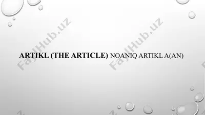 artikl (the article) noaniq artikl a(an) — PPTX