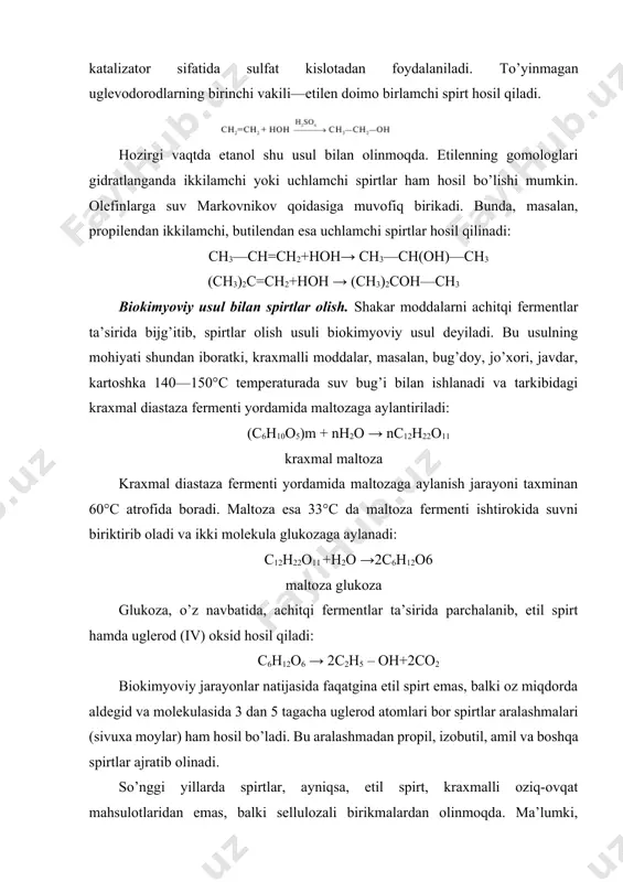 gidroliz natijasida hosil qilingan glukoza yuqorida ko’rsatilgan usul bilan etil spirtga aylantiriladi. bunday spirt gidroliz spirti deb ataladi. gidroliz spirti tarkibida biroz metil spirt, aldegidlar va murakkab efirlar ham bo’ladi. shuning uchun ham gidroliz spirti texnik maqsadlarda ishlatiladi. sanoatda gidroliz spirt olish uchun yog’och qipig’i va o’rmon sanoatida boshqa chiqindilardan foydalaniladi. o’zbekiston sharoitida paxta shulxasini gidrolizlab, spirt olinadi. so’nggi yillarda g’o’zapoyani gidrolizlab, spirt olish usuli ham ishlab chiqildi. qog’oz sanoatining chiqindilaridan ham gidroliz spirt olish mumkin. fizik xossalari. uglerod atomlari qisqa zanjirli bir atomli to’yingan birlamchi spirtlar —suyuqliklar, yuqorilari esa (c11h23oh dan boshlab) qattiq moddalardir. spirtlarning nisbiy molekular massasi ortib borgan sari ularning qaynash temperaturalari ko’tariladi. тegishli uglevodorodlarga qaraganda spirtlarning qaynash temperaturasi anchagina yuqori. buni kimyoviy bog’larning vodorod bog’lar hosil bo’lishi bilan tushuntirish mumkin. vodorod bog’lar spirtlar molekulalari o’rtasida ham, shuningdek, spirt bilan suv molekulalari o’rtasida ham yuzaga kelishi mumkin. kimyoviy xossalari. 1.bir atomli spirtlar yaqqol ifodalangan ishqor yoki kislota …