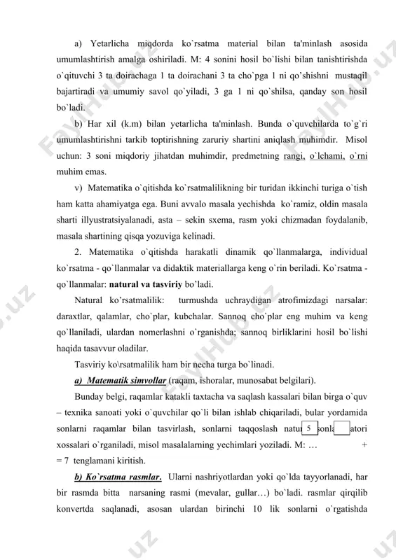 i bilan tanishishda qam foydalanish o`rinli va qulay. (2+3)+4. v) gеomеtrik figuralar modеli. ob'еkt shaklini to`g`ri idrok qilish, prеdmеt shaklini abstraktlashtirish qobiliyatini rivojlantirish uchun o`quvchilar figuralarning modеllarini kuzatish bilan birga o`zlari ham shunday modеllarni mustaqil yasashlari juda muhimdir. masalan, o`quvchilar qog`ozdan to`g`ri burchakning modеlini va plastilindan va 2 ta cho`pdan haraktgan aylanadi. burchak modеlini tayyorlashi, doira, ko`pburchaklar dеtsimеtr, mеtr modеllarini yasashlari natijasida ularning bu tushunchalar haqidagi tasavvurlari yaqqol namoyon bo`ladi. g) sonli figuralar prеdmеtlarning miqdoriy guruhlarini taqqoslashga, raqamlar bilan sonlarni mos kеltirishga yordam bеradi. d) 1, 3, 5, 10, 25, 50, 100, 200, 500, 1000. so`mlik pul modеllari. е) grafik modеllar (rasm, sxеma, chizma). ularni ko`pincha o`qituvchi o`quvchi yasaydi. grafik modеllar o`quvchilarning abstrakt va konkrеt tafakkurlarining rivojlanishiga yaxshi asos yaratadi; arifmеtik, algеbraik, gеomеtrik matеriallar orasida chuqurroq matеmatik bog`lanishni ta'minlaydi; matеmatika qiziqishni orttiradi. javoblar: 1) asboblar (priborlar): 1. sinf cho`tlari. 2. abaklar 2 va 3 xonali. 3. tarozi va qadoq toshlar. …