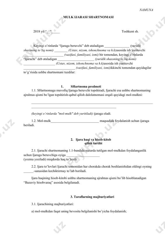 ________ (ustav, nizom, ishonchnoma va h.k)asosida ish yurituvchi _______________________________ (vazifasi, familiyasi, ismi)ikkinchi tomondan quyidagilar to’g’risida ushbu shartnomani tuzdilar: 1. shartnoma predmeti 1.1. shartnomaga muvofiq ijaraga beruvchi topshiradi, ijarachi esa ushbu shartnomaning ajralmas qismi bo’lgan topshirish-qabul qilish dalolatnomasi orqali quyidagi mol-mulkni: ____________________________________________________________________________________________________________________________ (keyingi o’rinlarda "mol-mulk" deb yuritiladi) ijaraga oladi. 1.2. mol-mulk_____________________________ maqsadida foydalanish uchun ijaraga beriladi. 2. ijara haqi va hisob-kitob qilish tartibi 2.1. ijarachi shartnomaning 1.1-bandida nazarda tutilgan mol-mulkdan foydalanganlik uchun ijaraga beruvchiga oyiga ____________________ (yozma yoziladi) miqdorda haq to’laydi. 2.2. ijara to’lovlari ijarachi tomonidan har chorakda chorak boshlanishidan oldingi oyning ______-sanasidan kechiktirmay to’lab boriladi. ijara haqining hisob-kitobi ushbu shartnomaning ajralmas qismi bo’lib hisoblanadigan “bazaviy hisobvaraq” asosida belgilanadi. 3. taraflarning majburiyatlari 3.1. ijarachining majburiyatlari: a) mol-mulkdan faqat uning bevosita belgilanishi bo’yicha foydalanish; b) mol-mulkni yaroqli va soz holatda saqlash; v) o’z hisobidan va o’z vaqtida mol-mulkni tahmirlash; g) ijara to’lovlarini shartnomada belgilangan muddatlarda to’lab borish; d) ijaraga olingan mol-mulkni qaytarishi …