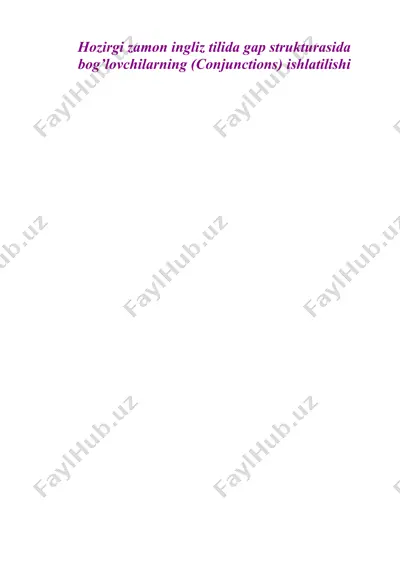 hozirgi zamon ingliz tilida gap strukturasida bog’lovchilarning (conjunctions) ishlatilishi — DOC