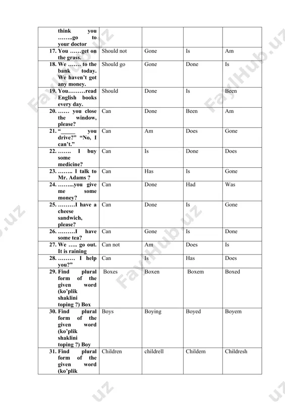 plural form of the given word (ko’plik shaklini toping ?) dish dishes day dishel dishem 34. find plural form of the given word (ko’plik shaklini toping ?) wife wives wiven wived wiven 35. find plural form of the given word (ko’plik shaklini toping ?) table tables tabled tabling tablem 36. find plural form of the given word (ko’plik shaklini toping ?) chair chairs chaired chairing chairem 37. find plural form of the given word (ko’plik shaklini toping ?) mouse mice men mens mices 38. find plural form of the given word (ko’plik shaklini toping ?) phone phones phoned phonem phoning 39. find plural form of the given word (ko’plik shaklini toping ?) city cities cited citiem citien 40. find plural form of the given word (ko’plik shaklini toping ?) tomato tomatoes potatos tomatoed tomating 41. find plural form of the given word (ko’plik shaklini toping ?) sheep sheep ship shipped …