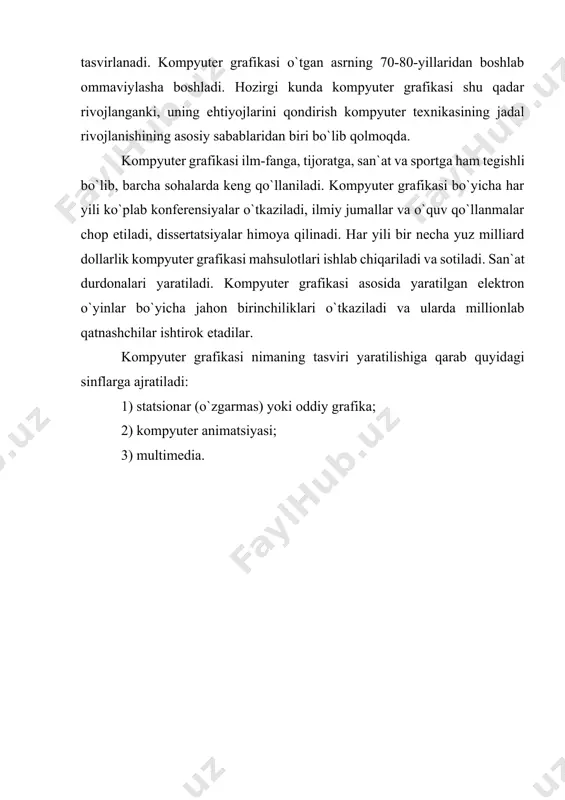 dimension - ikki o`lchamli jumlasidan olingan). ► 3d (inglizcha three dimension - uch o`lchamli jumlasidan olingan). ikki o`lchamli grafika yassi va tekis sirtlarda yaratilgan tasvirlar bo`lib, ularga misol sifatida printerda qog`ozga chop etilgan fotosurat, rassom tomonidan xolst (maxsus mato)da chizilgan rasmlarni keltirish mumkin. uch o`lchamli grafika yordamida hajmga ega jismlar tasvirlanadi. bunda jismning fazoda egallagan o`rni mayda kublar bilan to`ldiriladi. agar bu kublar yetarlicha kichik bo`lsa, inson ko`zi ularni ilg`amaydi va kublar yaxlit bir jism sifatida ko`z o`ngimizda gavdalanadi. uch o`lchamli grafikadan animatsiya, kompyuter o`yinlari va virtual (xayoliy) borliq yaratishda keng foydalaniladi. virtual borliq, asosan, maxsus bosh kiyim – shlemlarda tasvirlanadi. oddiy grafika vaqt o`tishi bilan o`zgarmaydigan tasvirlarni yaratish bilan shug`ullanadi. ularga misol sifatida rasmlar, fotosuratlar, chizmalarni keltirish mumkin. kompyuter animatsiyasi vaqt o`tishi bilan o`zgaradigan tasvirlar yaratadi. masalan, multfilmlar, videoklip va videoroliklar. multimedia mahsulotlari rasmlar va animatsiya bilan birga boshqa turdagi axborotlarni, masalan, ovoz va matnni ham o`z ichiga oladi. …