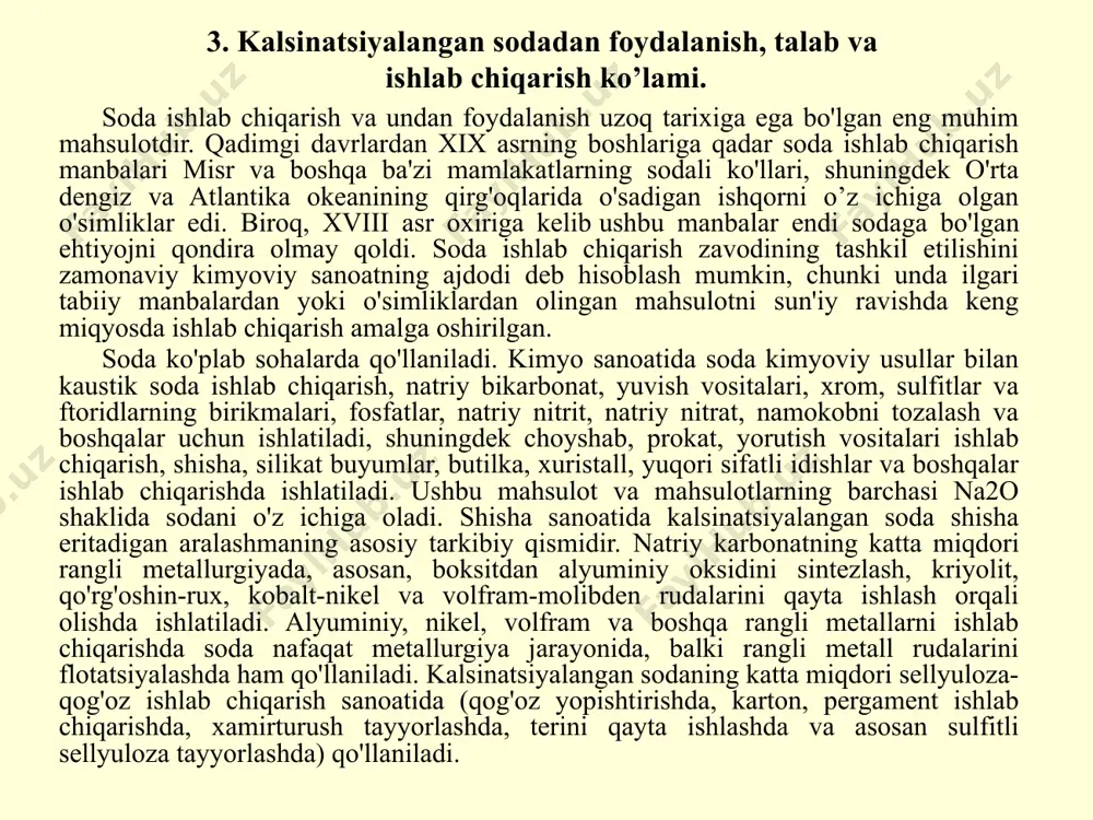 ishlab chiqarish amalga oshirilgan. soda ko'plab sohalarda qo'llaniladi. kimyo sanoatida soda kimyoviy usullar bilan kaustik soda ishlab chiqarish, natriy bikarbonat, yuvish vositalari, xrom, sulfitlar va ftoridlarning birikmalari, fosfatlar, natriy nitrit, natriy nitrat, namokobni tozalash va boshqalar uchun ishlatiladi, shuningdek choyshab, prokat, yorutish vositalari ishlab chiqarish, shisha, silikat buyumlar, butilka, xuristall, yuqori sifatli idishlar va boshqalar ishlab chiqarishda ishlatiladi. ushbu mahsulot va mahsulotlarning barchasi na2o shaklida sodani o'z ichiga oladi. shisha sanoatida kalsinatsiyalangan soda shisha eritadigan aralashmaning asosiy tarkibiy qismidir. natriy karbonatning katta miqdori rangli metallurgiyada, asosan, boksitdan alyuminiy oksidini sintezlash, kriyolit, qo'rg'oshin-rux, kobalt-nikel va volfram-molibden rudalarini qayta ishlash orqali olishda ishlatiladi. alyuminiy, nikel, volfram va boshqa rangli metallarni ishlab chiqarishda soda nafaqat metallurgiya jarayonida, balki rangli metall rudalarini flotatsiyalashda ham qo'llaniladi. kalsinatsiyalangan sodaning katta miqdori sellyuloza-qog'oz ishlab chiqarish sanoatida (qog'oz yopishtirishda, karton, pergament ishlab chiqarishda, xamirturush tayyorlashda, terini qayta ishlashda va asosan sulfitli sellyuloza tayyorlashda) qo'llaniladi. soda, shuningdek, neft kimyosi …