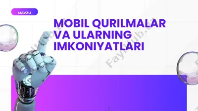 mobil qurilmalar va ularning imkoniyatlari — PPTX