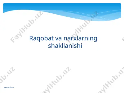 raqobat va narxlarning shakllanishi — PPT