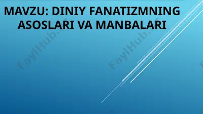 diniy fanatizmning asoslari va manbalari — PPTX