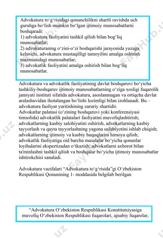 kasbiy salohiyatini oshirish, advokatlarning kasbiy tayyorlash va qayta tayyorlashning yagona uslubiyotini ishlab chiqish; advokatlarning ijtimoiy va kasbiy huquqlarini himoya qilish; advokatlik faoliyatiga oid barcha masalalar bo‘yicha qonunlar loyihalarini ekspertizadan o‘tkazish; advokatlarni axborot bilan ta'minlashni tashkil qilish va boshqalar bo‘yicha ijtimoiy munosabatlar ishtirokchisi sanaladi. advokatura vazifalari “advokatura to‘g‘risida”gi o‘zbekiston respublikasi qonunining 1- moddasida belgilab berilgan “advokatura o‘zbekiston respublikasi konstitutsiyasiga muvofiq o‘zbekiston respublikasi fuqarolari, ajnabiy fuqarolar, fuqaroligi bo‘lmagan shaxslarga, korxonalar, muassasalar, tashkilotlarga yuridik yordam ko‘rsatadi”. “advokatura” o‘quv yo‘nalishining predmeti advokat va advokatlik faoliyatining huquqiy asoslari va maqomini o‘rganish, o‘zbekiston va chet mamlakatlardagi “advokatura” va “advokatlik faoliyati” tushunchalarini izohlash, advokatura va advokatlik tuzilmalarni tashkil qilish tamoyillarini, advokatlik faoliyatning axloqiy asoslarini, jinoiy, fuqarolik, ma'muriy, xo‘jalik sud ishidagi advokat rolining o‘ziga xosligini, shuningdek kasbiy faoliyat standartlarini ko‘rib chiqishdir. tamoyillar – bu umumiy rahbariy qoidalar bo‘lib, ular asosiga u yoki bu faoliyat (jarayon) quriladi. advokaturaga qo‘llaganda, tamoyillarni tegishli faoliyatni tashkil etilishi va yo‘nalganligining asoslari sifatida belgilash …