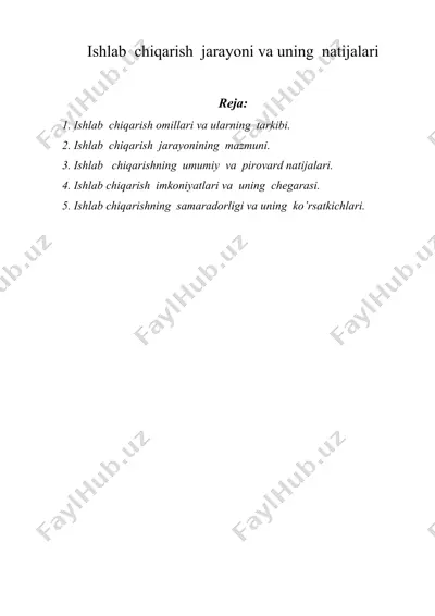 ishlab chiqarish jarayoni va uning natijalari — DOCX