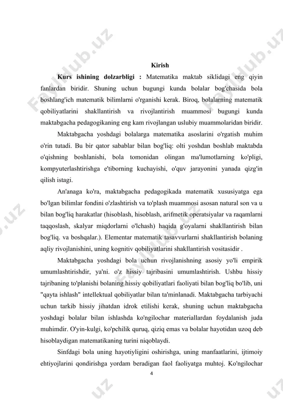 i, ulardagi xatti-harakatlar normalarini o'rganadi. har xil turdagi ko'ngilochar materiallardan foydalanish jarayonida mehnatga qiziqish va hurmat, kattalar hayotida faol ishtirok etish paydo bo'ladi va o'sadi va ufqlar kengayadi. bunday material bolalarga zavq, zavq bag'ishlaydi. aynan u orqali darsda olingan bilim va ko'nikmalar o'z aksini topadi va rivojlantiradi, fanga qiziqish uyg'otadi. yuqorida aytilganlar bizning "keksa maktabgacha yoshdagi bolalarda elementar matematik tasavvurlarni shakllantirishda ko'ngilochar materiallardan foydalanish" kursini o'rganish mavzusini tanlashimizni aniqladi. kurs ishining maqsadi: elementar matematik tasavvurlarni shakllantirishda qiziqarli materialning rolini tahlil qilish. kurs ishining vazifasi:tadqiqot mavzusi bo'yicha uslubiy adabiyotlarni tahlil qiling.kattaroq maktabgacha yoshdagi bolalar uchun qiziqarli materiallardan foydalangan holda matematikadan bir nechta darslarni ishlab chiqish. kurs ishining mavzusi: matematika darslarida qiziqarli material. kurs ishining ob'ekti: katta maktabgacha yoshdagi bolalar. kurs ishining tuzulishi: ushbu ish kirish, ikki bob, xulosa, foydalanilgan adabiyotlar ro'yxatidan iborat. i bob.maktabgacha yoshdagi bolalarda elementar matematik tasavvurlarni shakllantirish 1.1 maktabgacha yoshdagi bolalarga matematikani o'rgatishning zamonaviy yondashuvlari bolalarning matematika dunyosiga …