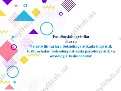 sotsiolingvistika mavzu variativlik turlari — PPTX