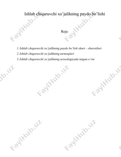 ishlab chiqaruvchi xo’jalikning paydo bo’lishi — DOCX