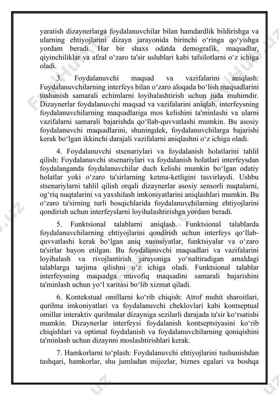 a foydalanuvchi ehtiyojlari va talablarini tushunishni diqqat bilan ko‘rib chiqamiz: 1. foydalanuvchi tadqiqotlarini olib borish: foydalanuvchi tadqiqotlari foydalanuvchi ehtiyojlarini tushunishning asosidir. bu foydalanuvchilarning demografikasi, motivatsiyasi va xatti-harakatlari to‘g‘risida sifatli va miqdoriy ma'lumotlarni to‘plash uchun suhbatlar, so‘rovlar va kuzatuvlar kabi turli xil usullarni qo‘llashni o‘z ichiga oladi. foydalanuvchilar bilan bevosita aloqada bo‘lish orqali dizaynerlar o‘zlarining afzalliklari, og‘riqli nuqtalari va foydalanish shakllari haqida qimmatli tushunchalarga ega bo‘lishlari mumkin. 2. foydalanuvchi shaxslarini yaratish: foydalanuvchi shaxslari - bu umumiy xususiyatlarga, maqsadlarga va xatti-harakatlarga asoslangan turli xil foydalanuvchi guruhlarining uydirma namoyishlari. personasni yaratish dizaynerlarga foydalanuvchilar bilan hamdardlik bildirishga va ularning ehtiyojlarini dizayn jarayonida birinchi o‘ringa qo‘yishga yordam beradi. har bir shaxs odatda demografik, maqsadlar, qiyinchiliklar va afzal o‘zaro ta'sir uslublari kabi tafsilotlarni o‘z ichiga oladi. 3. foydalanuvchi maqsad va vazifalarini aniqlash: foydalanuvchilarning interfeys bilan o‘zaro aloqada bo‘lish maqsadlarini tushunish samarali echimlarni loyihalashtirish uchun juda muhimdir. dizaynerlar foydalanuvchi maqsad va vazifalarini aniqlab, interfeysning foydalanuvchilarning maqsadlariga mos …