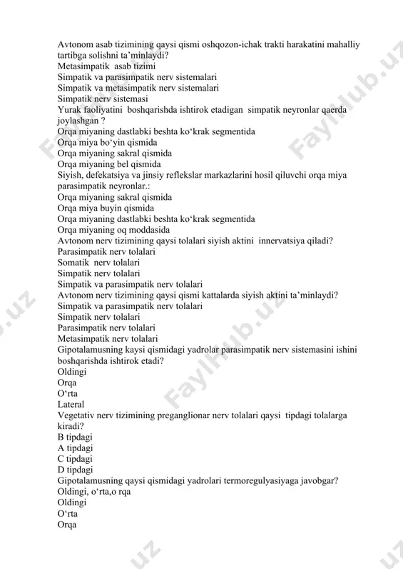 ning qaysi qismi kattalarda siyish aktini ta’minlaydi? simpatik va parasimpatik nerv tolalari simpatik nerv tolalari parasimpatik nerv tolalari metasimpatik nerv tolalari gipotalamusning kaysi qismidagi yadrolar parasimpatik nerv sistemasini ishini boshqarishda ishtirok etadi? oldingi orqa o‘rta lateral vegetativ nerv tizimining preganglionar nerv tolalari qaysi tipdagi tolalarga kiradi? в tipdagi a tipdagi с tipdagi d tipdagi gipotalamusning qaysi qismidagi yadrolari termoregulyasiyaga javobgar? oldingi, o‘rta,o rqa oldingi o‘rta orqa