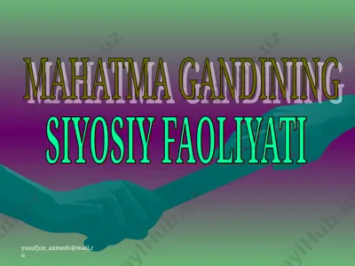 mahatma gandining siyosiy faoliyati — PPT