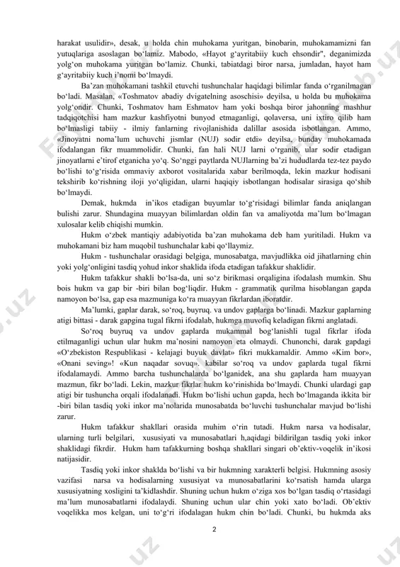 agi tushunchalar asosan mazmunan emas, balki shaklan tafakkur qoidalariga ko‘ra muvofiq bo‘lishi mohiyatlidir. shunday qilib, maboda tushunchalar o‘zaro mantiqiy talablarga ko‘ra to‘g‘ri bog‘lansa, u holda ular chin bo‘ladi, agar ular noto‘g‘ri bog‘lansa, yolg‘on hukm bo‘ladi. bu o‘rinda yana shuni qayd etish lozimki, tushunchalarning, fikrlarning mazmuniga ko‘ra bir - biriga muvofiqlanishi ham, mantiqning bahs mavzuiga kirishi mumkin. bunday hollarda mantiqiy tahlil mazmuniy tahlil kabi bo‘ladi. mazkur zaruriy bog‘lanishlar aksariyat hollarda rasmana mantiq doirasidan chiqib, dialektik mantiq bahs mavzuiga aylanadi. tushunchalar o‘rtasidagi mantiqiy bog‘lanish mazmunan chin va yolg‘on bo‘lishidan qa’tiy nazar, tasdiq yohud inkor ma’nolarida ifodalanadi. albatta, tasdiq yoki inkorni ifodalagan fikr amaliyotdan olingan bo‘lishi, natijada, voqelikka muvofiq kelishi zarur. zotan, fanning eng muhim vazifasi haqiqatni izlab topishdir. masalan, «hayot - dnk va rnk kabi moddalarning harakat usulidir», desak, u holda chin muhokama yuritgan, binobarin, muhokamamizni fan yutuqlariga asoslagan bo‘lamiz. mabodo, «hayot g‘ayritabiiy kuch ehsondir", deganimizda yolg‘on muhokama yuritgan bo‘lamiz. chunki, tabiatdagi …