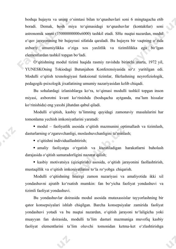 ritilgan edi. modulli o‘qitish texnologiyasi funksional tizimlar, fikrlashning neyrofiziologik, pedagogik-psixologik jixatlatining umumiy nazariyasidan kelib chiqadi. bu sohalardagi izlanishlarga ko‘ra, to‘qimasi modulli tashkil topgan inson miyasi, axborotni kvant ko‘rinishda (boshqacha aytganda, ma’lum hissalar ko‘rinishida) eng yaxshi jihatdan qabul qiladi. modulli o‘qitish, kasbiy ta’limning quyidagi zamonaviy masalalarini har tomonlama yechish imkoniyatlarini yaratadi: · modul – faoliyatlik asosida o‘qitish mazmunini optimallash va tizimlash, dasturlarning o‘zgaruvchanligi, moslashuvchanligini ta’minlash; · o‘qitishni individuallashtirish; · amaliy faoliyatga o‘rgatish va kuzatiladigan harakatlarni baholash darajasida o‘qitish samaradorligini nazorat qilish; · kasbiy motivatsiya (qiziqtirish) asosida, o‘qitish jarayonini faollashtirish, mustaqillik va o‘qitish imkoniyatlarini to‘la ro‘yobga chiqarish. modulli o‘qitishning hozirgi zamon nazariyasi va amaliyotida ikki xil yondashuvni ajratib ko‘rsatish mumkin: fan bo‘yicha faoliyat yondashuvi va tizimli faoliyat yondashuvi. bu yondashuvlar doirasida modul asosida mutaxassislar tayyorlashning bir qator konsepsiyalari ishlab chiqilgan. barcha konsepsiyalar zamirida faoliyat yondashuvi yotadi va bu nuqtai nazardan, o‘qitish jarayoni to‘laligicha yoki muayyan fan doirasida, modulli ta’lim dasturi mazmuniga muvofiq …