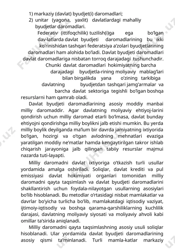 cha davlat sektoriga tegishli bo’lgan boshqa resurslarni ham qamrab oladi. davlat byudjeti daromadlarining asosiy moddiy manbai milliy daromaddir. agar davlatning moliyaviy ehtiyoj-larini qondirish uchun milliy daromad etarli bo’lmasa, davlat bunday ehtiyojni qondirishga milliy boylikni jalb etishi mumkin. bu yerda milliy boylik deyilganda ma’lum bir davrda jamiyatning ixtiyorida bo’lgan, hozirgi va o’tgan avlodning mehnatlari evaziga yaratilgan moddiy ne’matlar hamda kengaytirilgan takror ishlab chiqarish jarayoniga jalb qilingan tabiiy resurslar majmui nazarda tuti-layapti. milliy daromadni davlat ixtiyoriga o’tkazish turli usullar yordamida amalga oshiriladi. soliqlar, davlat krediti va pul emissiyasi davlat hokimiyati organlari tomonidan milliy daromadni qayta taqsimlash va davlat byudjeti daromadlarini shakllantirish uchun foydala-nilayotgan usullarning asosiylari bo’lib hisoblanadi. bu metodlar o’rtasidagi nisbat mamlakatlar va davrlar bo’yicha turlicha bo’lib, mamlakatdagi iqtisodiy vaziyat, ijtimoiy-iqtisodiy va boshqa qarama-qarshiliklarning kuchlilik darajasi, davlatning moliyaviy siyosati va moliyaviy ahvoli kabi omillar ta’sirida aniqlanadi. milliy daromadni qayta taqsimlashning asosiy usuli soliqlar hisoblanadi. ular yordamida davlat byudjeti daromadlarining asosiy qismi ta’minlanadi. …