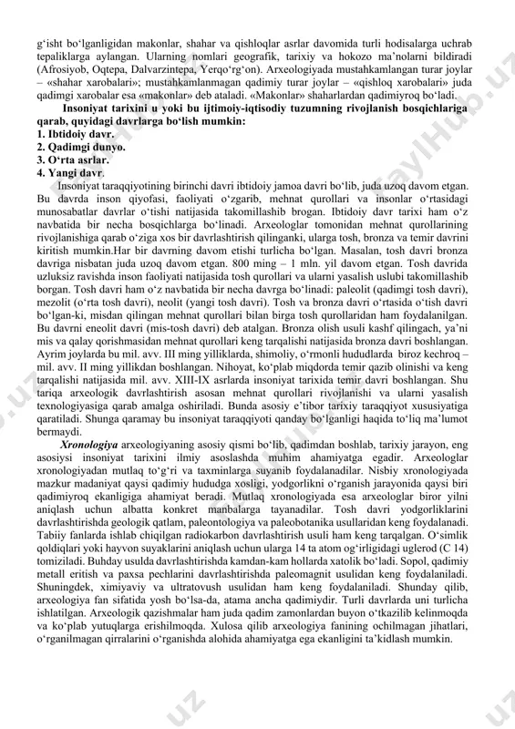 ekspeditsiyalar uyushtirib, qator tarixchi olimlarni yuboradi. turkiston o‘lkasi chor rossiyasi tomonidan bosib olingach, bu yerda ham mazkur fanga qiziqish orta boshlaydi. 1895 yil 11 dekabrda turkiston arxeologiya havaskorlari to‘garagi tuziladi.xix asrning 80-90-yillarida mahalliy aholi orasidan ham qadimiyatga qiziquvchilar ko‘payadi. masalan, mirza buxoriy mirza abdullo, mirza barat mullaqosimov, akram polvon asqarov, muhammad vafo, alixo‘ja yunusov, mirza hakim va boshqalar qadimgi buyumlar hamda chaqatangalarni to‘plash bilan shug‘ullanishgan. bu davrda afrosiyob, ulug‘bek rasadxonasi va poykand xarobalarida dastlabki qazuv ishlari olib borilgan. keyinchalik v.l. vyatkin afrosiyob xarobasini (1925, 1929-30), b.p. denike qadimgi termizni (1926-27), m.ye. masson ohangaron vodiysini (1925-28), ayritom xarobalarini (1932-33), qadimgi termizni (1936-38), a.yu. yakubovskiy zarafshon vodiysini (1934, 1939), v.a. shishkin tali barzu (1936-38) va varaxshani (1936-39), s.p. tolstov va ya.g‘. g‘ulomov qadimgi xorazm vohasida (1937-50), a.p. okladnikov teshiktosh va machay g‘orlarini (1938-39), v.v. grigorev qovunchitepa xarobalarini qazib o‘rgandilar.1940 yilda o‘rta osiyo davlat universitetining tarix fakulteti bazasida m.ye. massonning tashabbusi bilan o‘rta …
