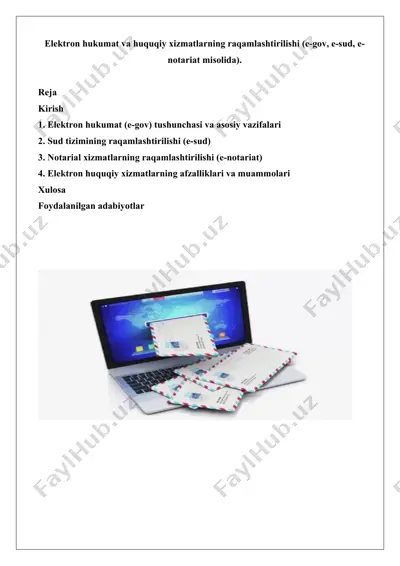 elektron hukumat va huquqiy xizmatlarning raqamlashtirilishi (e-gov, e-sud, e-notariat misolida) — DOCX