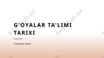 g'oyalar ta'limi tarixi — PPTX