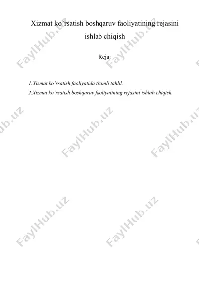 xizmat ko’rsatish boshqaruv faoliyatining rejasini ishlab chiqish — DOCX
