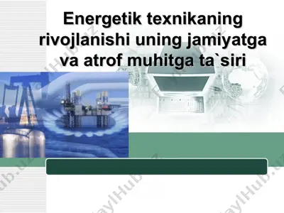energetik texnikaning rivojla — PPT