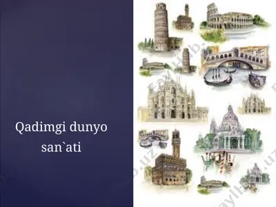 qadimgi dunyo san`ati — PPTX