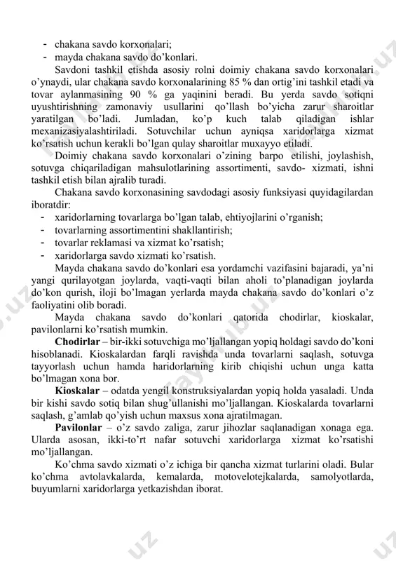 orqali xizmat ko‘rsatuvchi savdo uskunasi (vending machine). savdo avtomati turg‘un yoki ko‘chma savdo obyekti shaklida bo‘lishi mumkin. hozirgi kunda ilmiy adabiyotlarda chakana savdo korxonalarini bir qator belgilar bo’yicha tasnifi keltirilmoqda. chakana savdo korxonalarining quyidagi muhim turlari mavjud: i. bajarayotgan vazifasining xususiyatlariga qarab: · doimiy (stasionar, ko’chmas, qo’zg’almas, turg’un) chakana savdo korxonalari; · ko’chma chakana savdo do’konlar; · posilka yo’li bilan savdo qiluvchi chakana savdo korxonalari. chakana savdo korxonalari turlarining ichida doimiy (turg’un) chakana savdo korxonalarining ahamiyati kattadir. doimiy chakana savdo korxonalari o’z navbatida ikki xil bo’ladi: · chakana savdo korxonalari; · mayda chakana savdo do’konlari. savdoni tashkil etishda asosiy rolni doimiy chakana savdo korxonalari o’ynaydi, ular chakana savdo korxonalarining 85 % dan ortig’ini tashkil etadi va tovar aylanmasining 90 % ga yaqinini beradi. bu yerda savdo sotiqni uyushtirishning zamonaviy usullarini qo’llash bo’yicha zarur sharoitlar yaratilgan bo’ladi. jumladan, ko’p kuch talab qiladigan ishlar mexanizasiyalashtiriladi. sotuvchilar uchun ayniqsa xaridorlarga xizmat ko’rsatish uchun …
